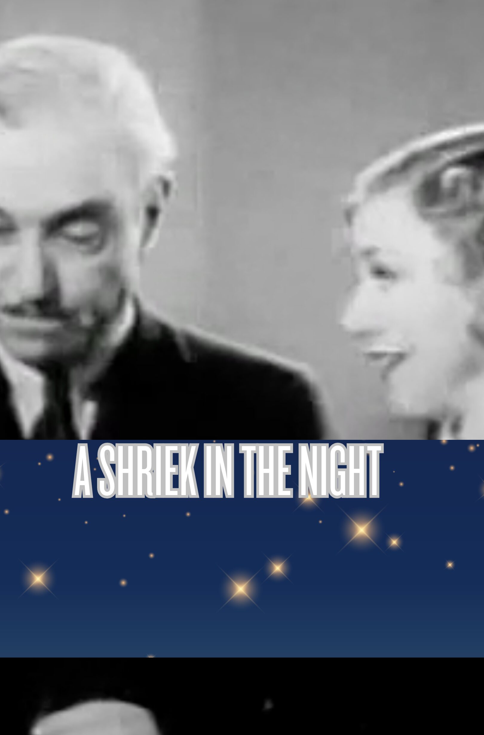 A Shriek In The Night