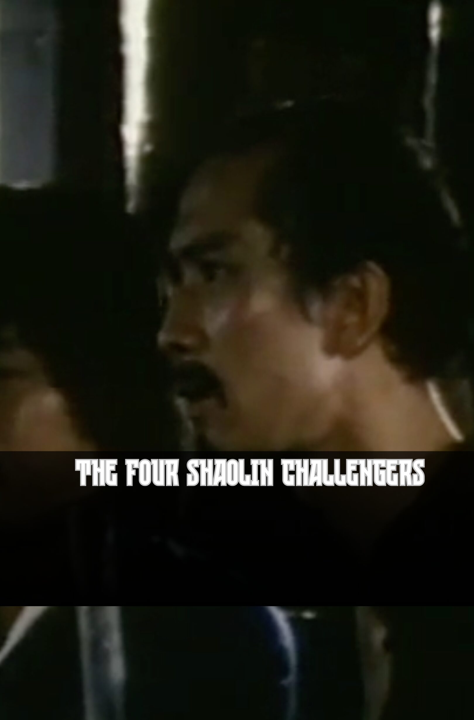 The Four Shaolin Challengers
